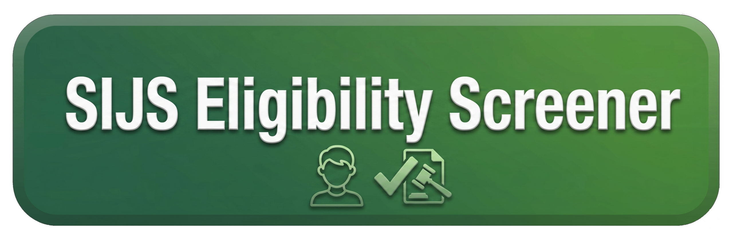 Sijs_Eligibility_Screener SIJS Eligibility Screener